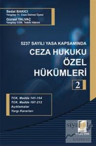 5237 Sayılı Yasa Kapsamında Ceza Hukuku Özel Hükümleri - 2 (Ciltli)