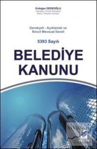 5393 Sayılı Belediye Kanunu (Ciltli)