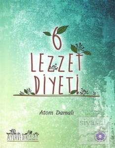 6 Lezzet Diyeti