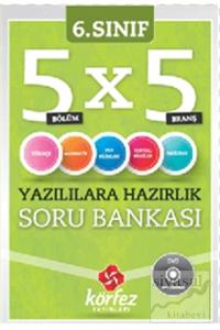 6. Sınıf 5x5 Yazılılara Hazırlık Soru Bankası