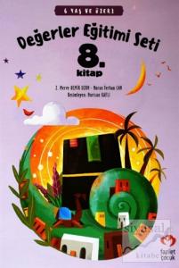 6 Yaş ve Üzeri Değerler Eğitimi Seti 8. Kitap