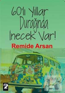 60'lı Yıllar Durağında İnecek Var!
