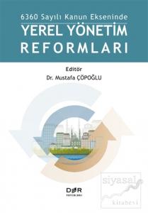 6360 Sayılı Kanun Ekseninde Yerel Yönetim Reformları