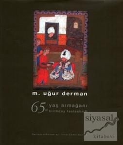 65 Yaş Armağanı - 65 The Birthday Festschrift