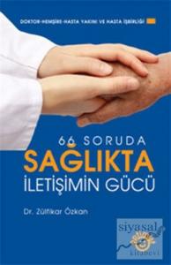 66 Soruda Sağlıkta İletişimin Gücü