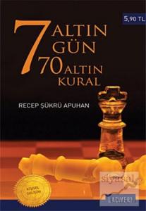 7 Altın Gün 70 Altın Kural