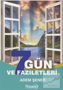 7 Gün ve Faziletleri