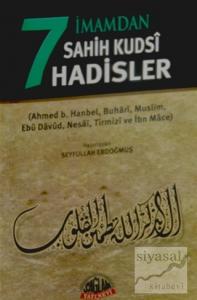 7 İmamdan Sahih Kudsi Hadisler