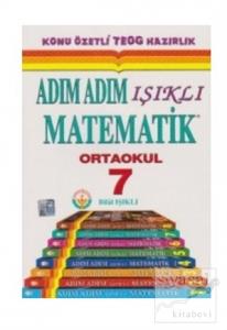 7. Sınıf Adım Adım Işıklı Matematik Konu Anlatımlı 7. Sınıf Adım Adım Işıklı Matematik Konu Anlatımlı
