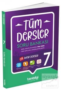 7. Sınıf Tüm Dersler Soru Bankası