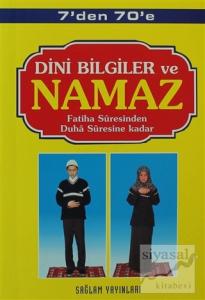 7'den 70'e Dini Bilgiler ve Namaz (Kod: 001-Çanta Boy)