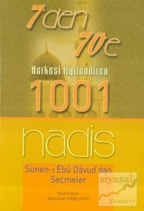 7'den 70'e Herkesi İlgilendiren 1001 Hadis