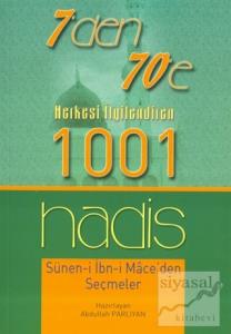 7'den 70'e Herkesi İlgilendiren 1001 Hadis
