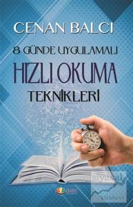 8 Günde Uygulamalı Hızlı Okuma Teknikleri