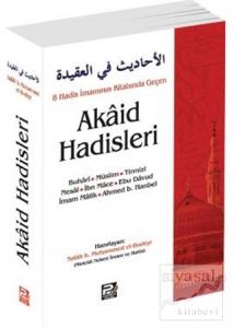 8 Hadis İmamının Kitabında Geçen Akaid Hadisleri
