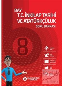 8. Sınıf Bay T.C. İnkılap Tarihi ve Atatürkçülük Soru Bankası