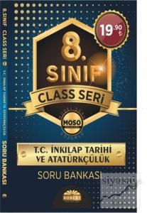 8. Sınıf Class Seri T.C. İnkılap Tarihi ve Atatürkçülük Soru Bankası