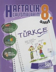 8. Sınıf Haftalık Çalışmalarım Türkçe