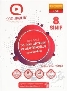 8. Sınıf LGS Yeni Nesil T. C. İnkılap Tarihi ve Atatürkçülük Soru Bankası