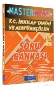 8. Sınıf T.C. İnkılap Tarihi ve Atatürkçülük Masterclass Soru Bankası