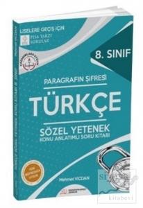 8. Sınıf Türkçe Sözel Yetenek Konu Anlatımlı Soru Kitabı