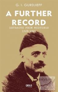 A Further Record - Extracts form Meetings 1928-1945
