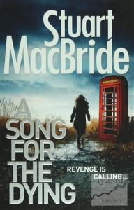 A Song For The Dying