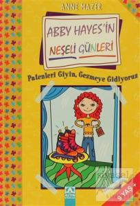 Abby Hayes'in Neşeli Günleri Patenleri Giyin, Gezmeye Gidiyoruz