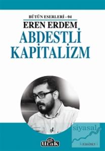 Abdestli Kapitalizm Abdestli Kapitalizm