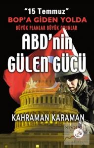 ABD'nin Gülen Gücü