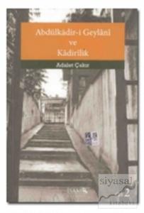 Abdülkadir-i Geylani ve Kadirilik (2. Cilt)