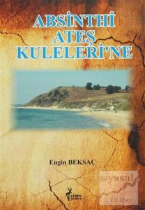 Absinthi Ateş Kuleleri'ne