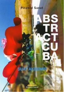 Abstract Cuba (Ciltli)