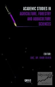 Academic Studies in Agriculture, Forestry and Aquaculture Sciences