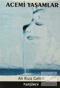 Acemi Yaşamlar