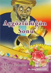 Açgözlülüğün Sonu