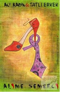 Acı Kadın ve Tatlı Erkek