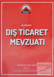 Açıklamalı Dış Ticaret Mevzuatı