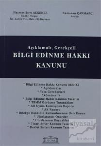 Açıklamalı - Gerekçeli Bilgi Edinme Hakkı Kanunu