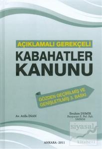 Açıklamalı Gerekçeli Kabahatler Kanunu (Ciltli)