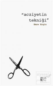 Acziyetin Tekniği