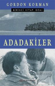 Adadakiler Birinci Kitap: Gemi Adadakiler Birinci Kitap: Gemi