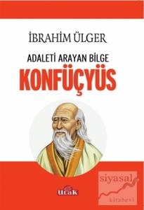 Adaleti Arayan Bilge Konfüçyüs