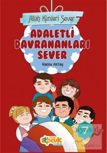 Adaletli Davrananları Sever - Allah Kimleri Sever 7