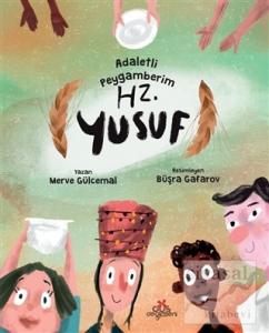 Adaletli Peygamberim Hz. Yusuf