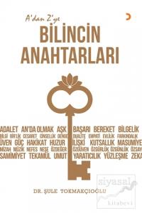 A'dan Z'ye Bilincin Anahtarları