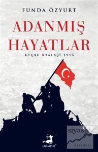 Adanmış Hayatlar