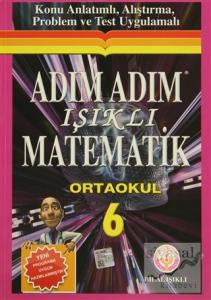 Adım Adım Işıklı Matematik Ortaokul 6