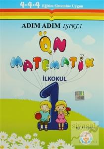 Adım Adım Işıklı Ön Matematik İlkokul 1