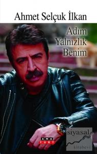 Adım Yalnızlık Benim